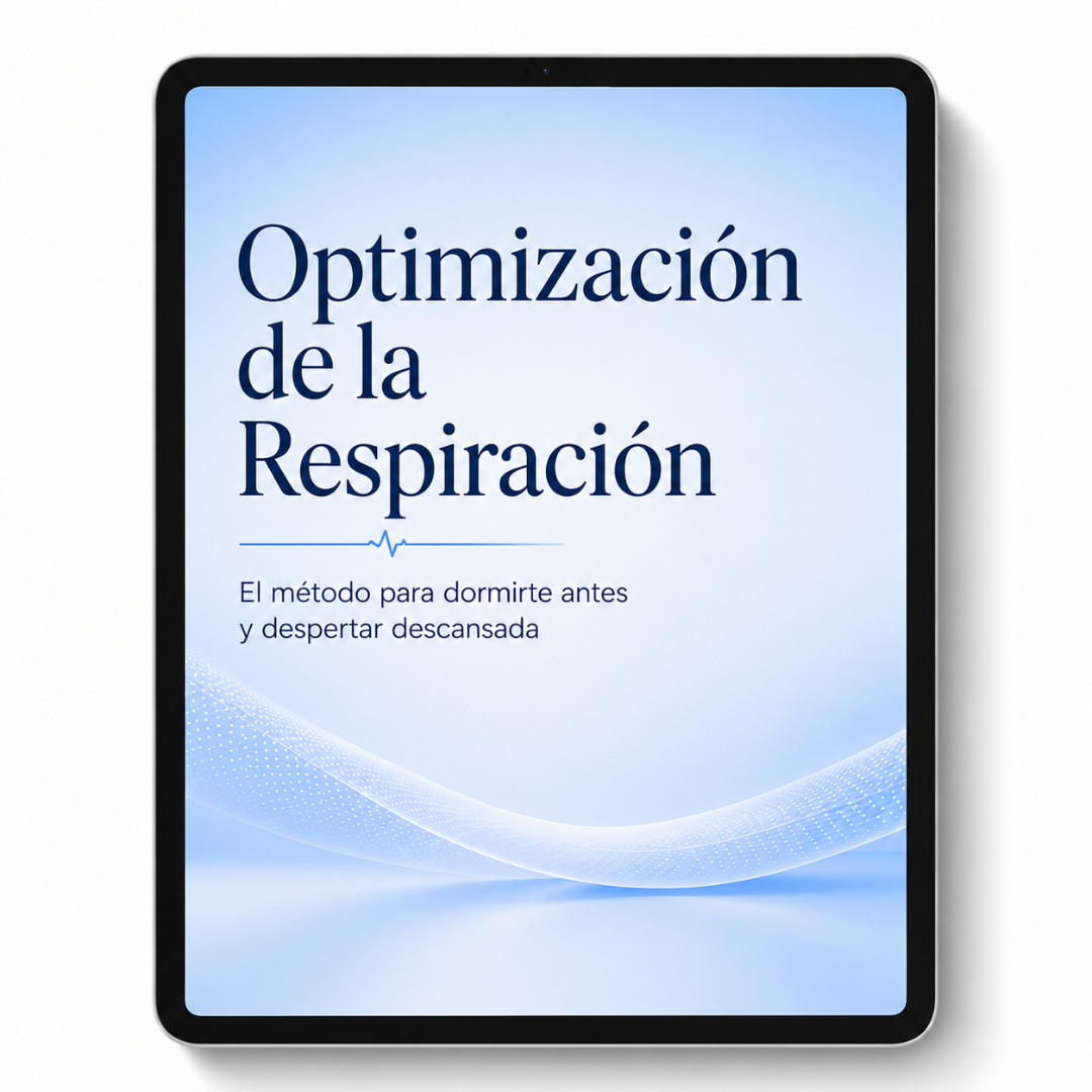 Optimización de la Respiración — El método para dormirte antes y despertar descansada (Ebook)